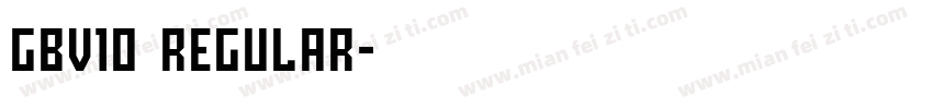 GBV10 Regular字体转换